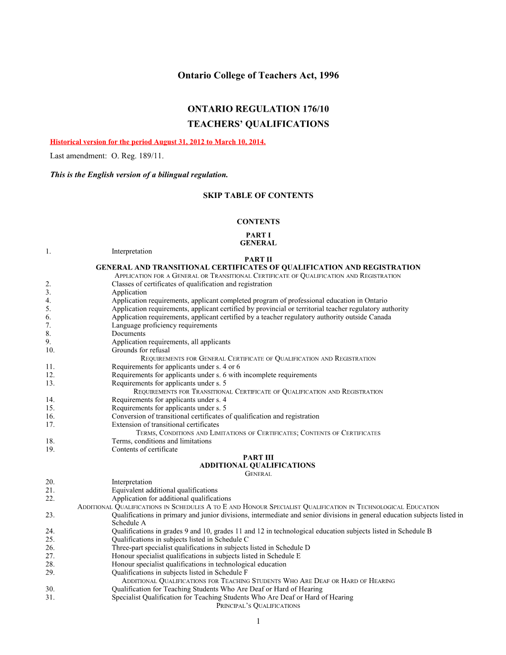 Ontario College of Teachers Act, 1996 - O. Reg. 176/10