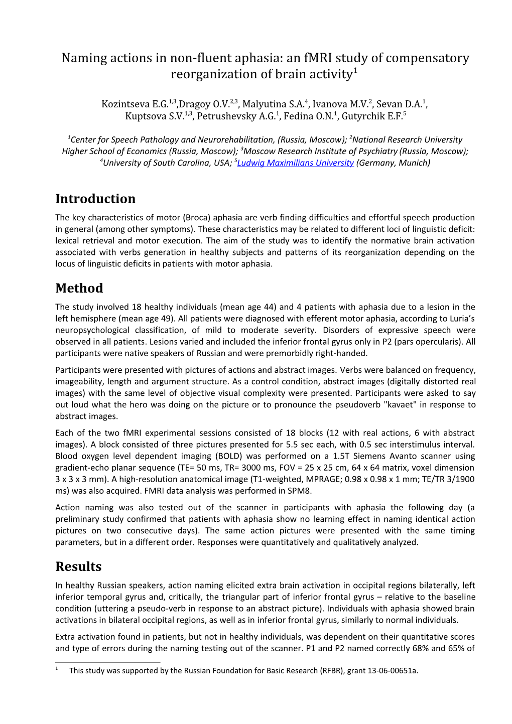 Naming Actions in Non-Fluent Aphasia: an Fmri Study of Compensatory Reorganization of Brain