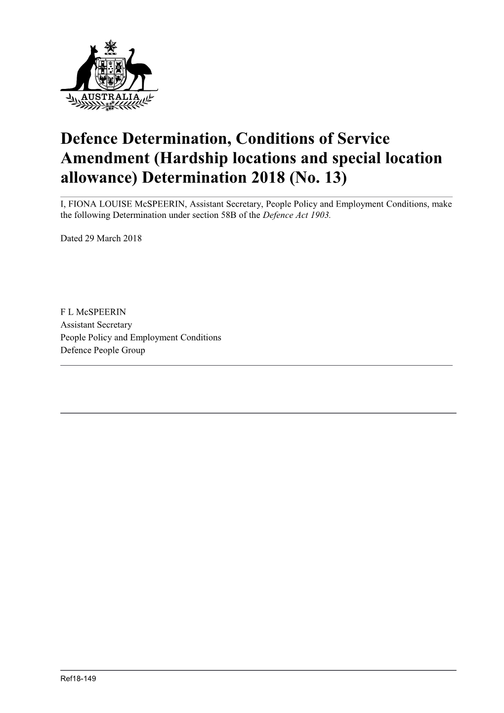 Defence Determination, Conditions of Service Amendment (Hardship Locations and Special