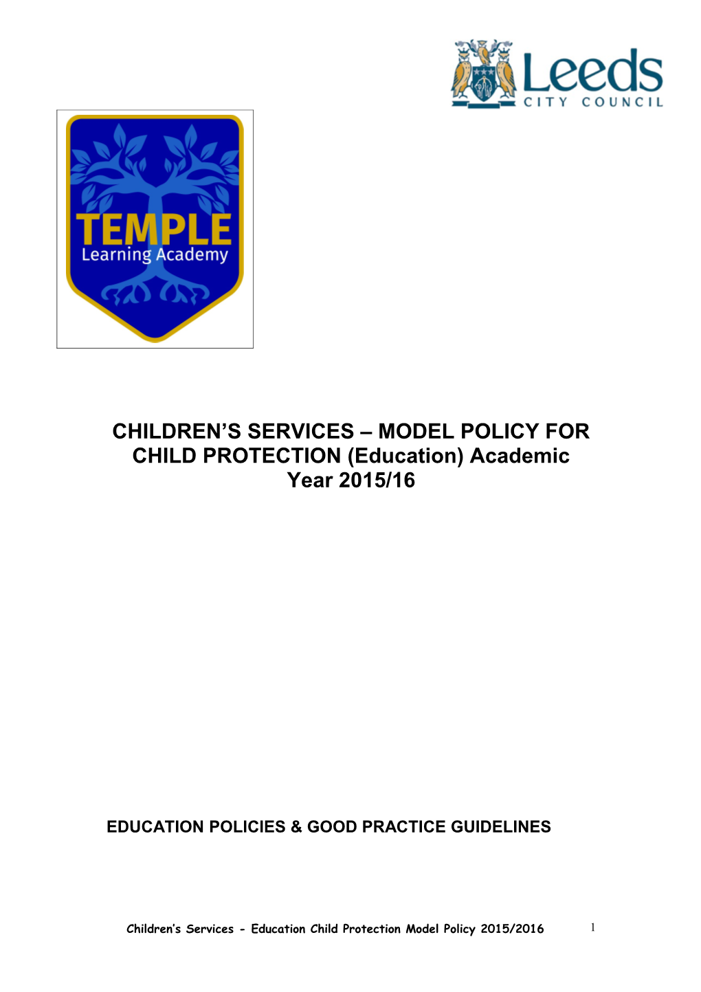 CHILDREN S SERVICES MODEL POLICY for CHILD PROTECTION (Education) Academic Year 2015/16