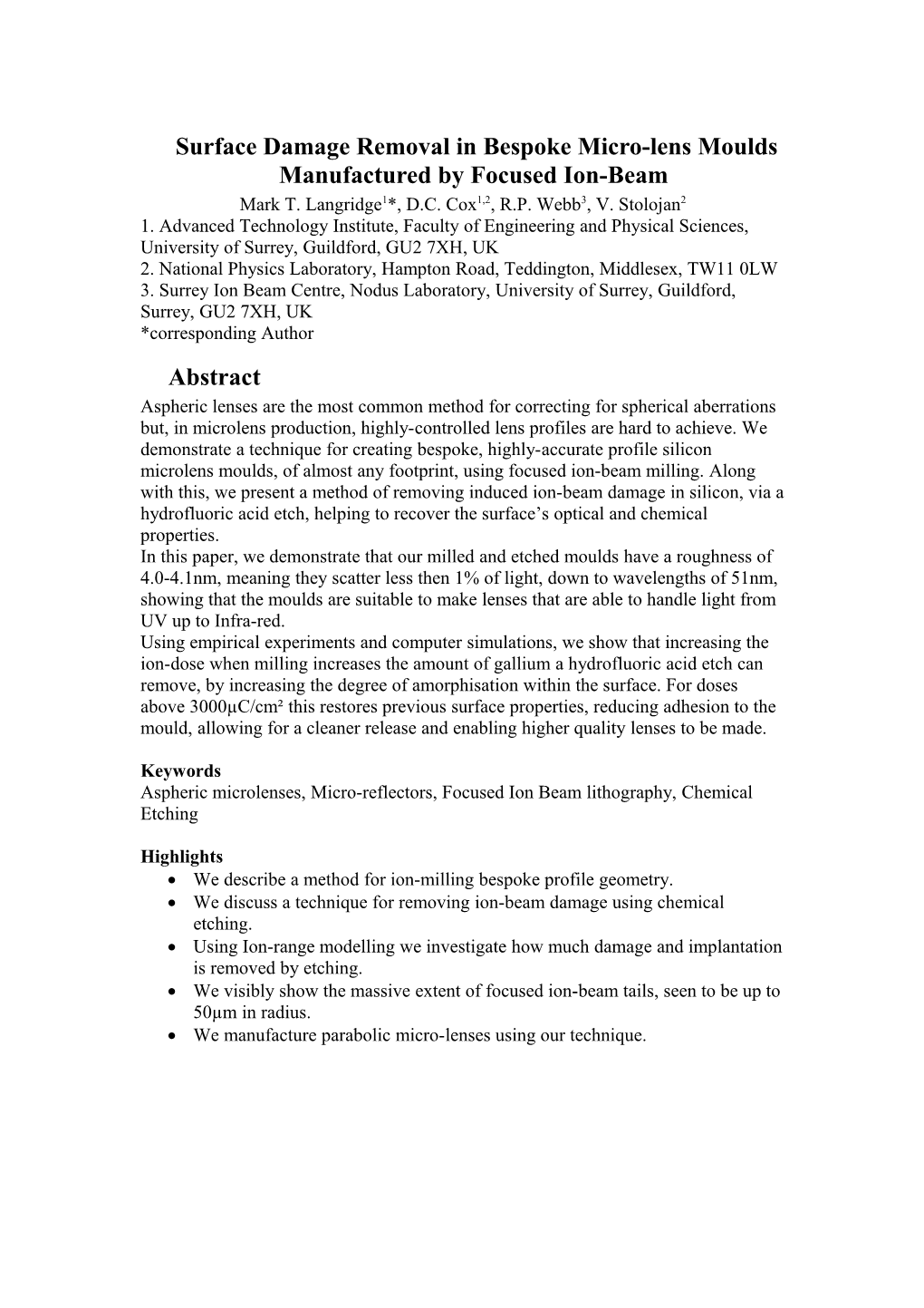 Removal of Focused Ion Beam Damage in Manufactured Parabolic Micro-Dishes