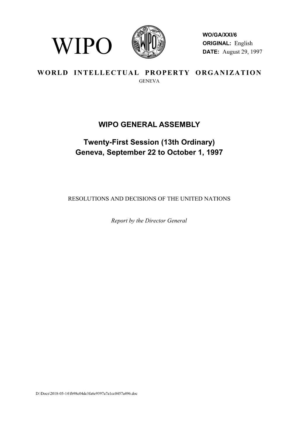 WO/GA/XXI/6: Resolutions and Decisions of the United Nations