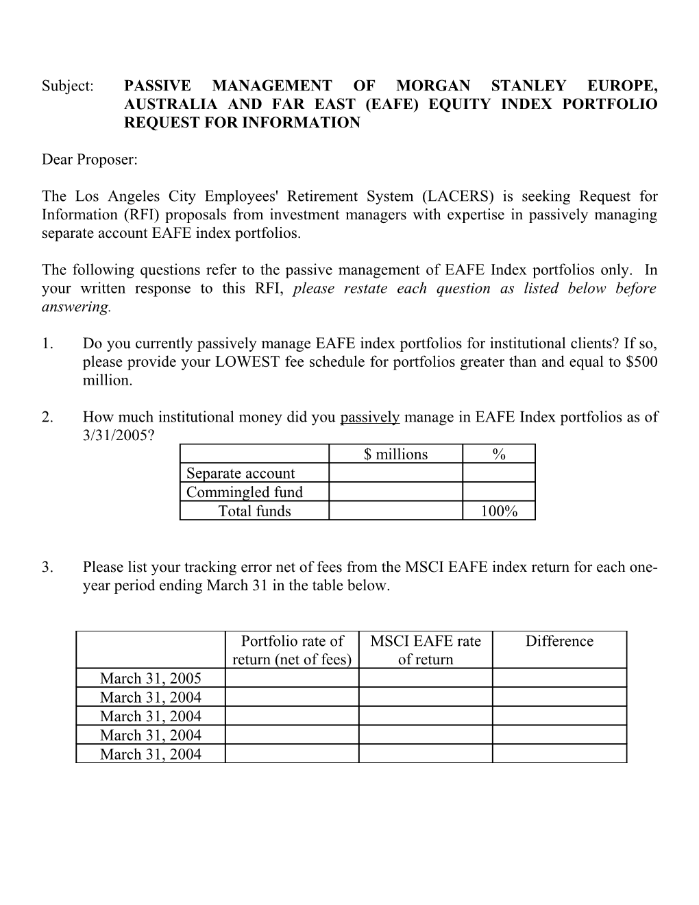 Subject: PASSIVE MANAGEMENT of MORGAN STANLEY EUROPE, AUSTRALIA and FAR EAST (EAFE) EQUITY