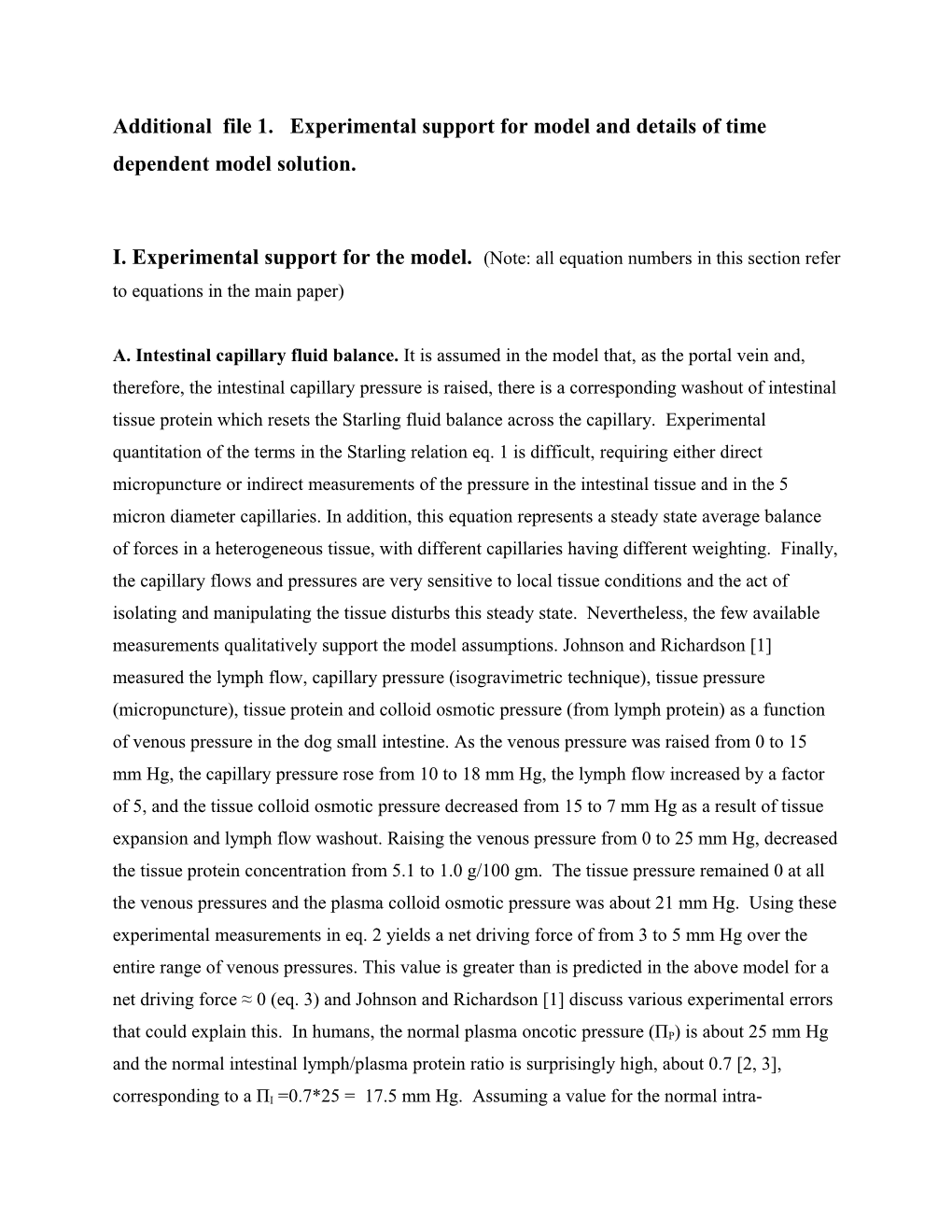 ORMAT Additional File 1. Experimental Support for Model and Details of Time Dependent Model