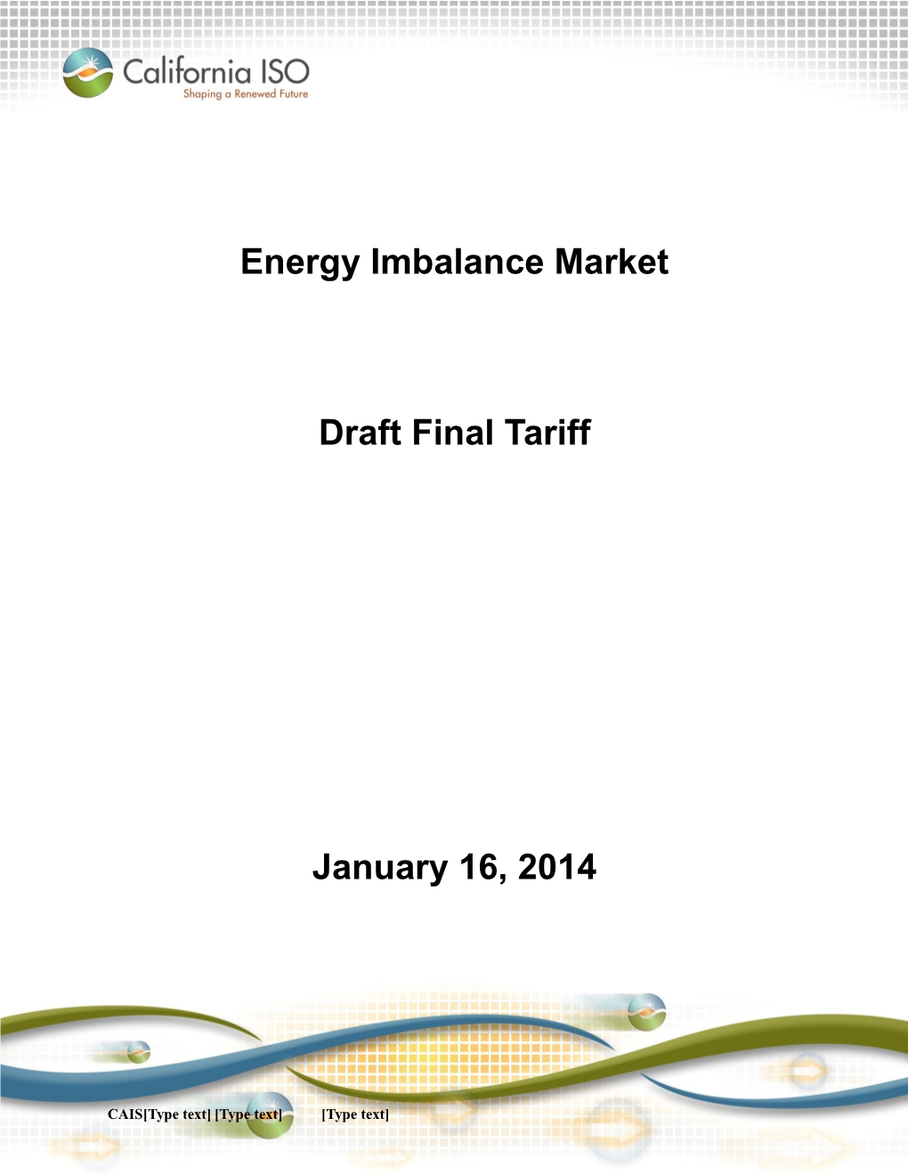 Draft Final Tariff Language - Clean - Energy Imbalance Market