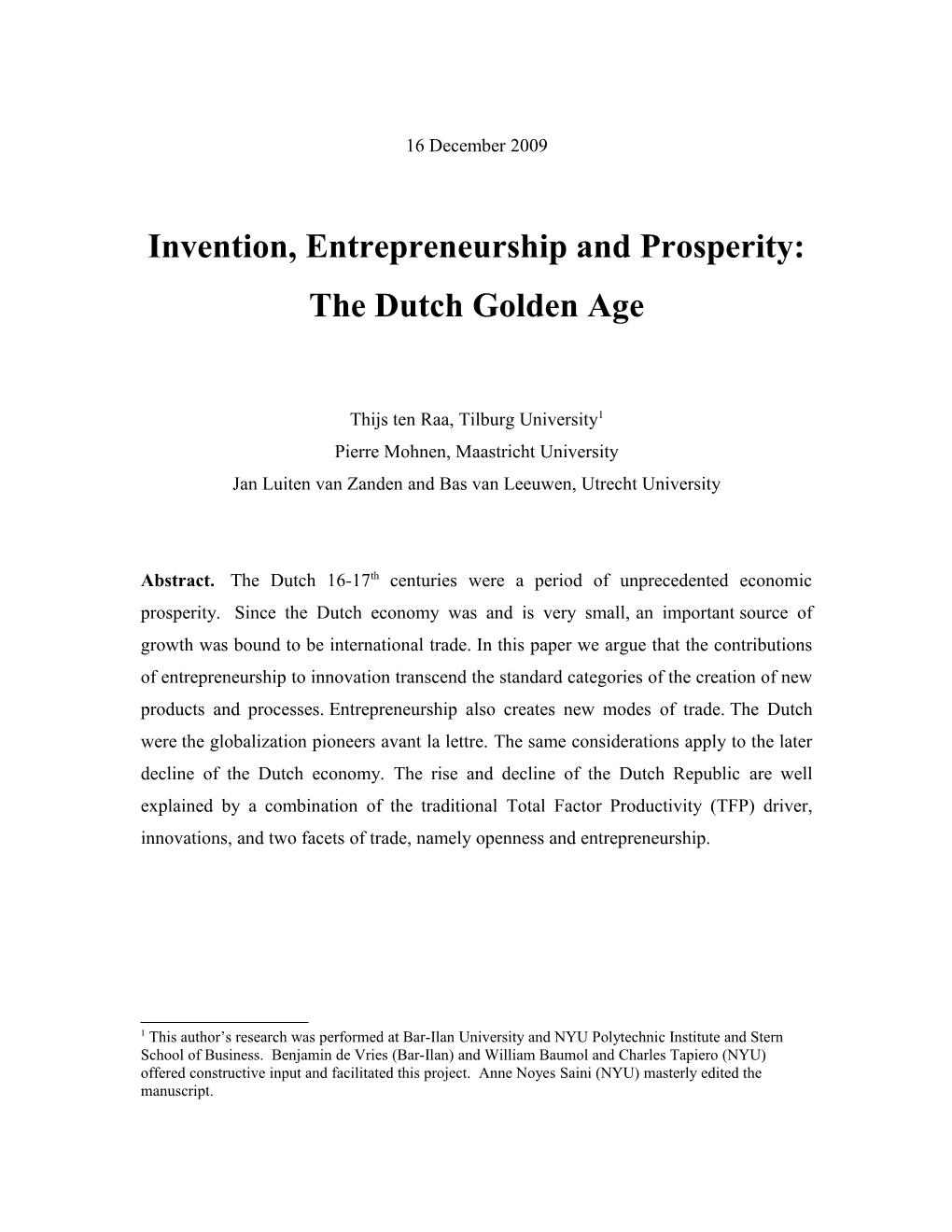 Invention, Entrepreneurship and Prosperity: the Dutch Golden Age