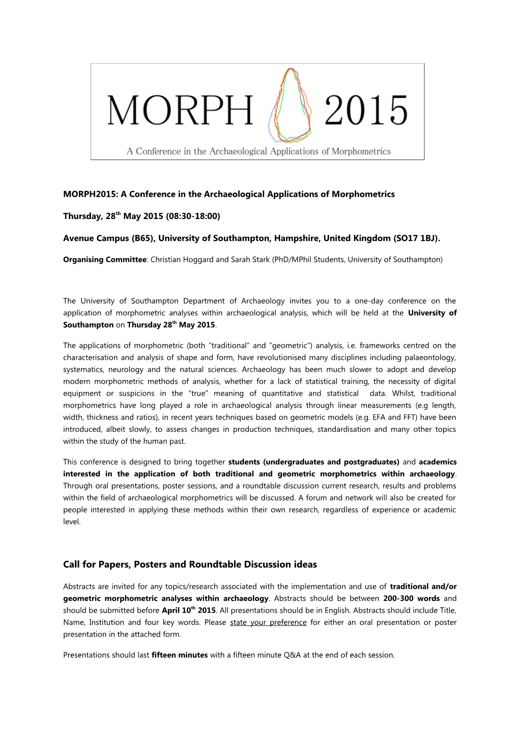 MORPH2015: a Conference in the Archaeological Applications of Morphometrics