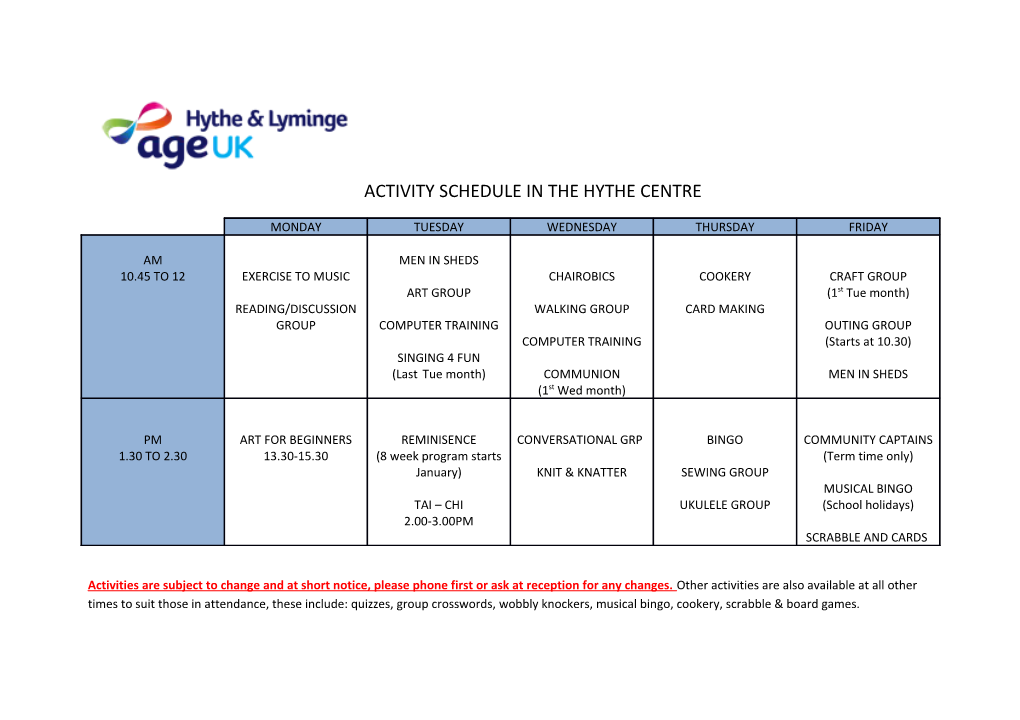 Activity Schedule in the Hythe Centre