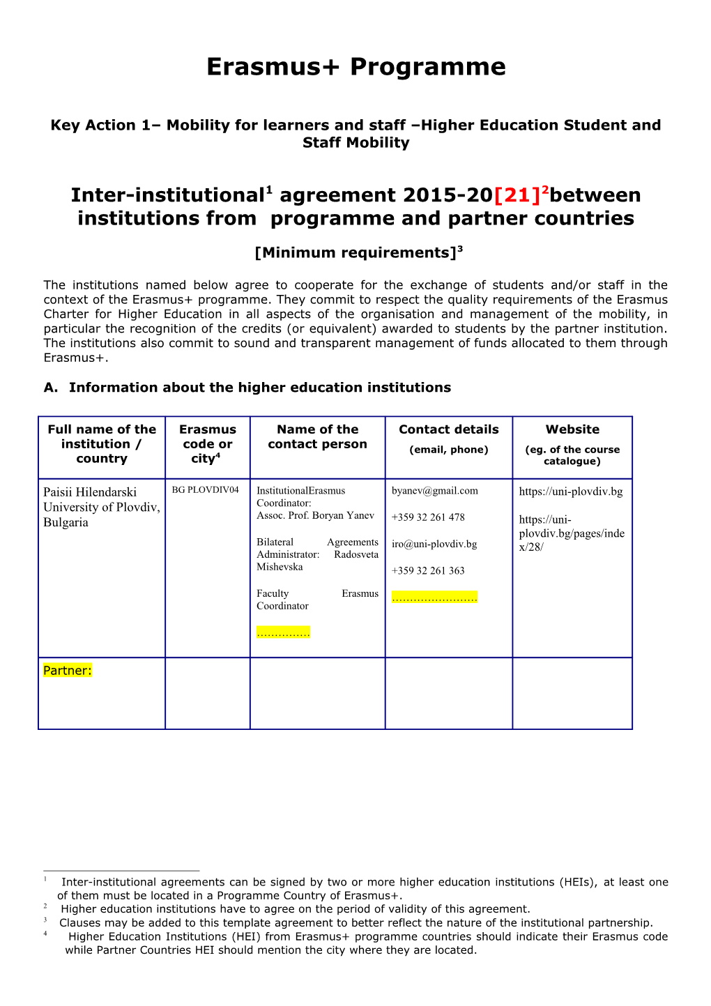 Inter-Institutional Agreement 2014-20 21 Between Institutions from Programme and Partner