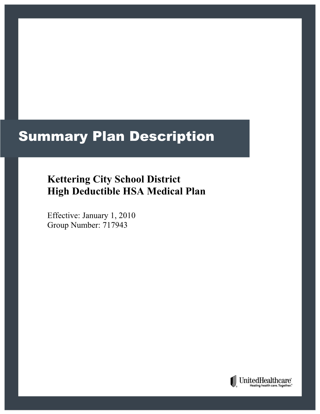 Kettering City School District High Deductible HSA Medical Plan