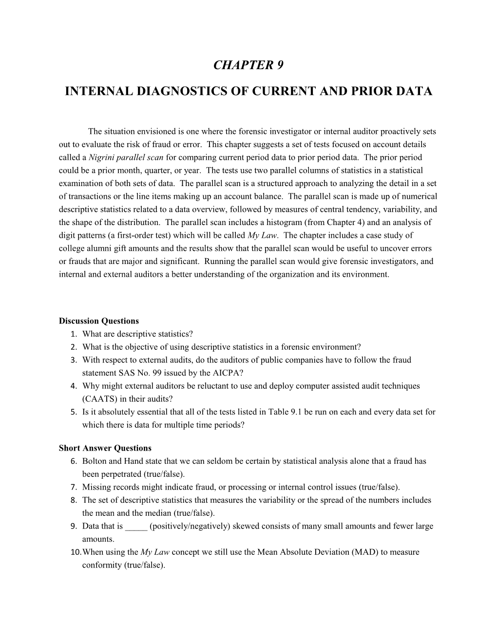 Internal Diagnostics of Current and Prior Data