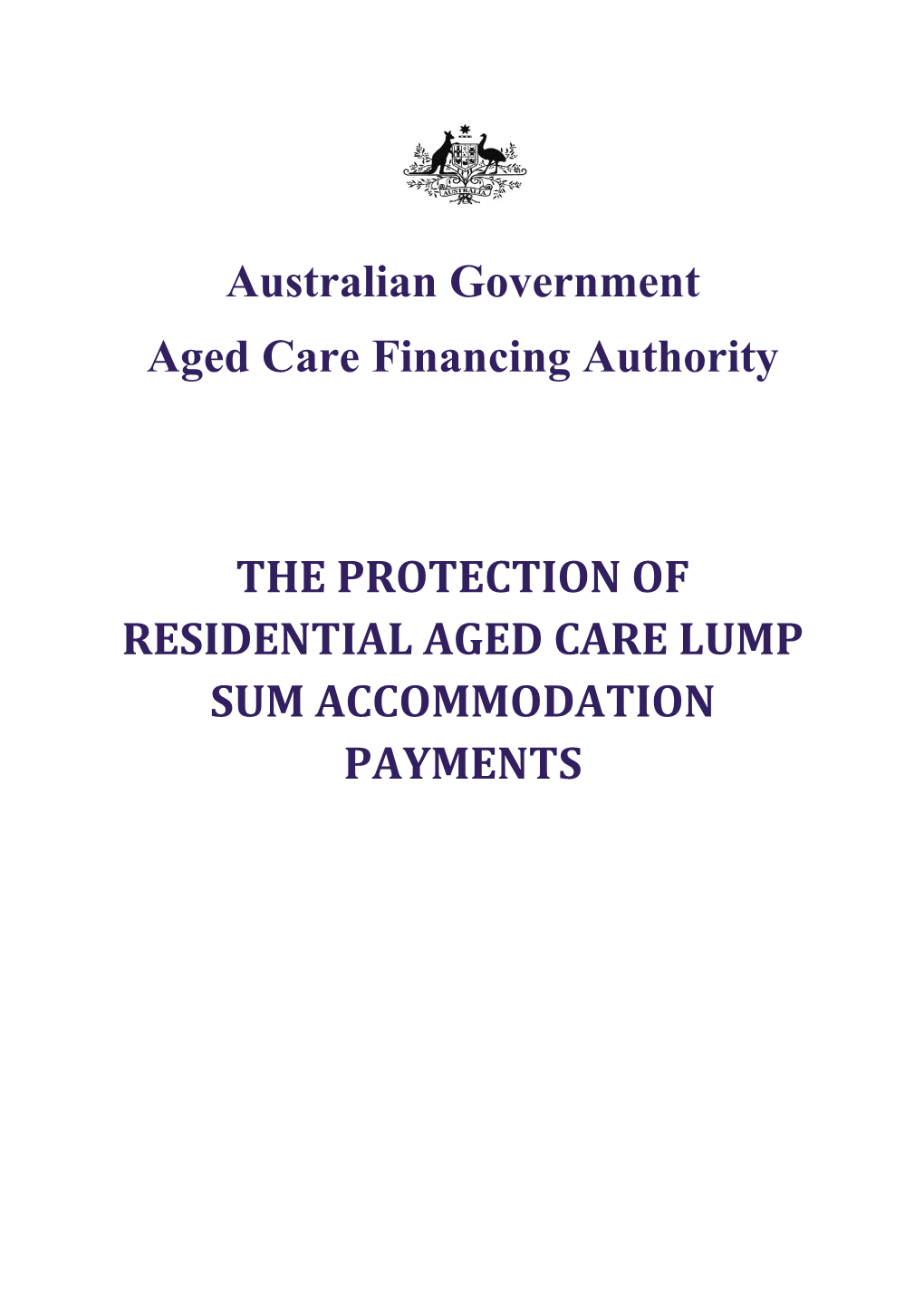 The Protection of Residential Aged Care Accommodation Lump Sum Accommodation Payments