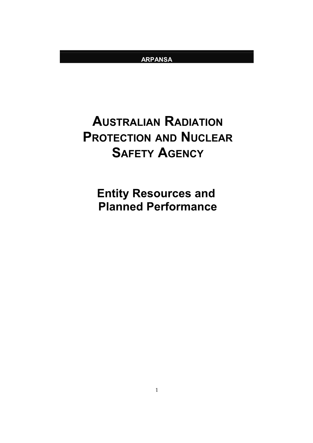 Australian Radiation Protection and Nuclear Safety Agency