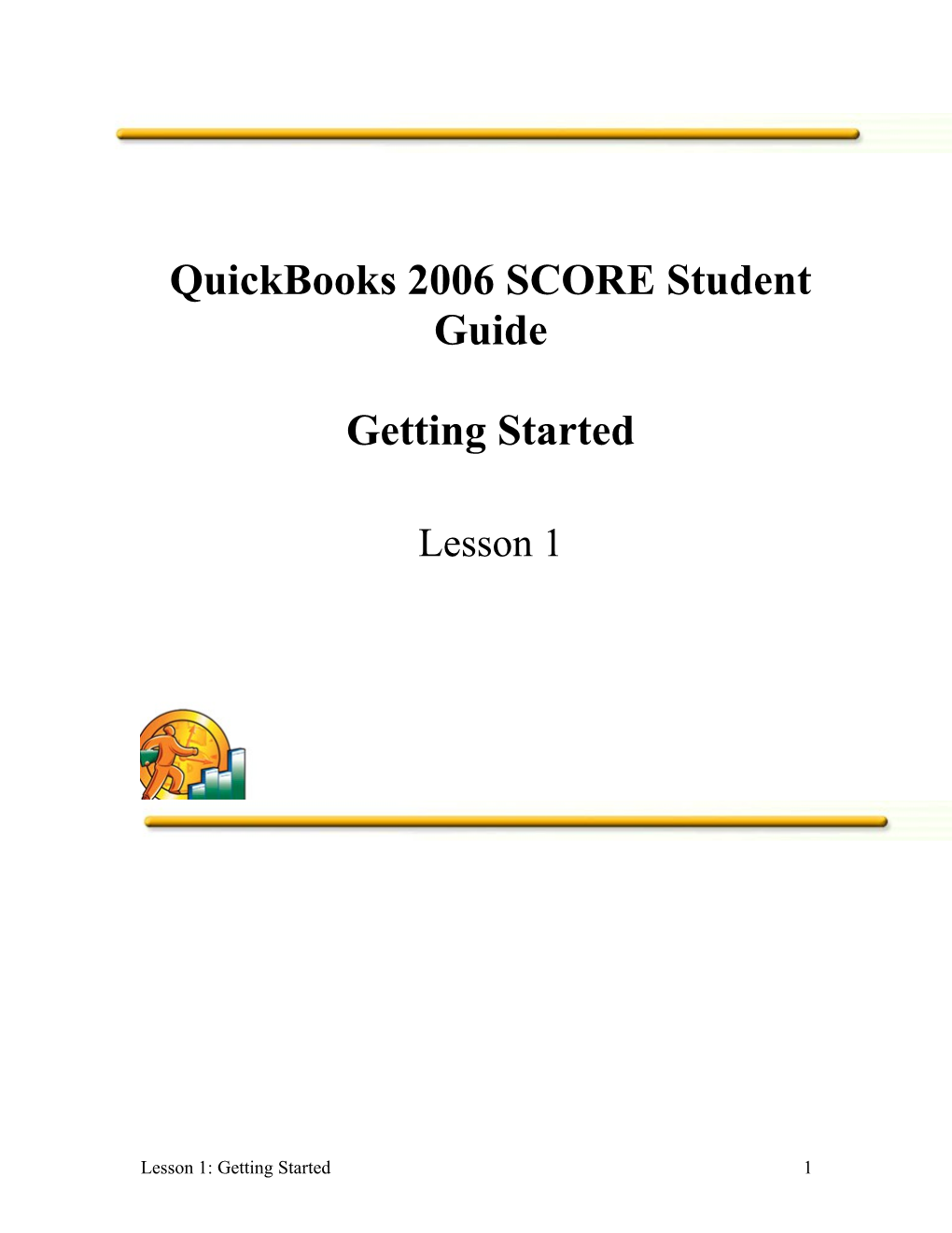 Quickbooks 2006 SCORE Student Guide