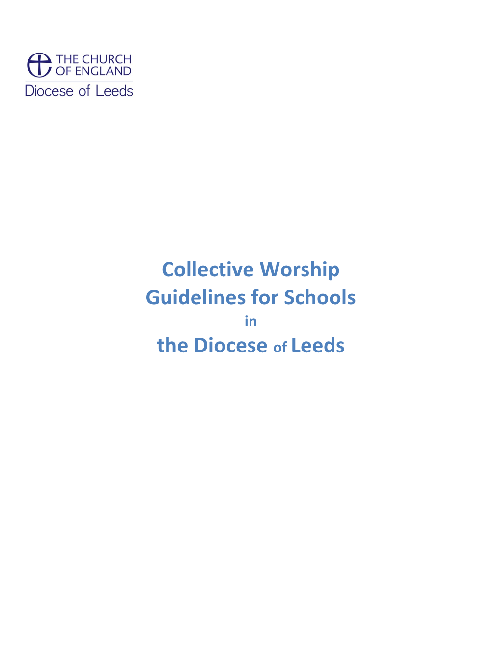 Foreword to the Collective Worship Guidelines for the Diocese of Leeds