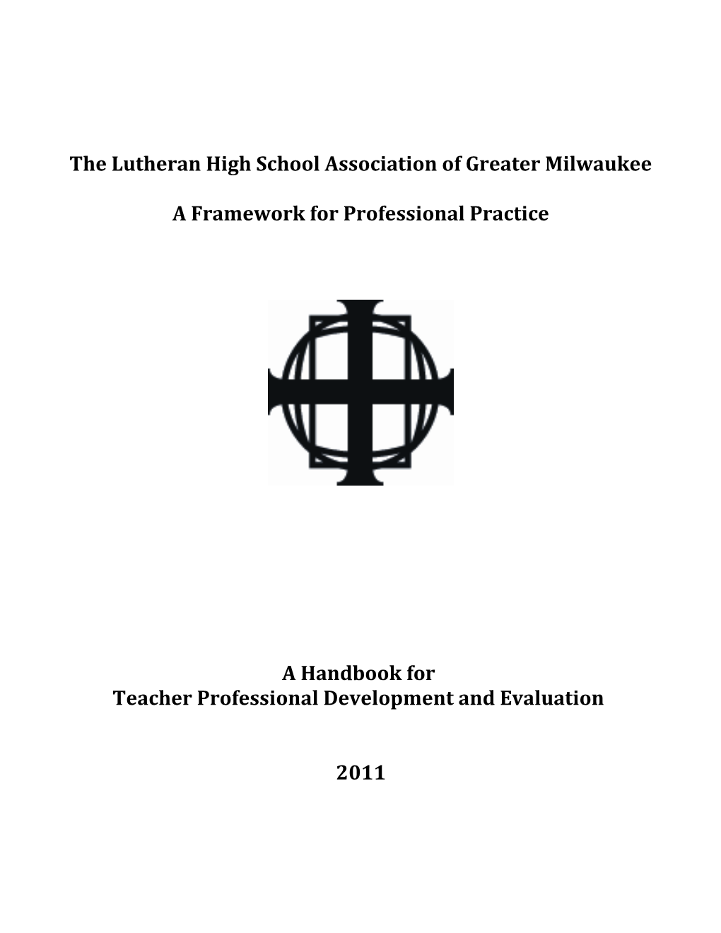 The Lutheran High School Association of Greater Milwaukee