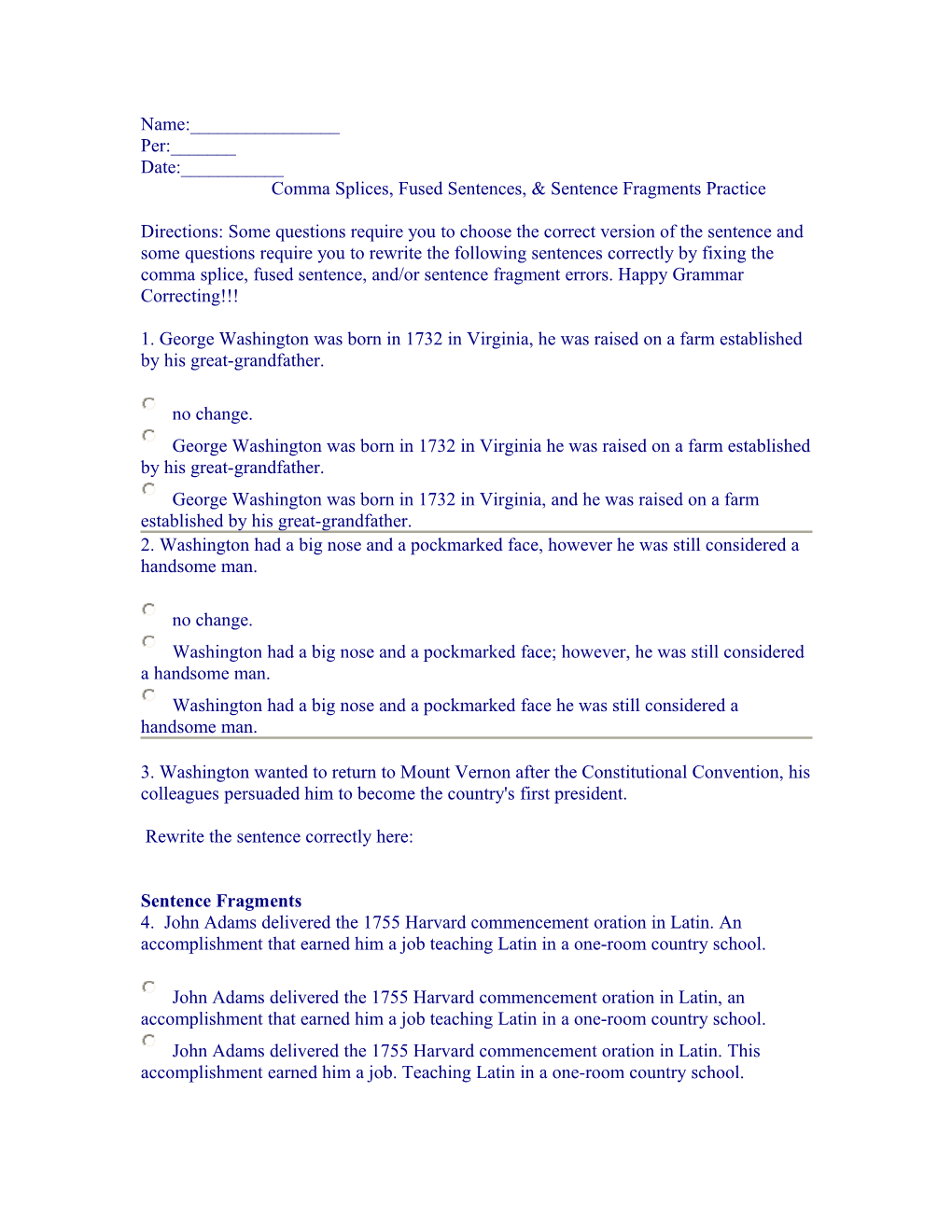 Comma Splices, Fused Sentences, & Sentence Fragments Practice