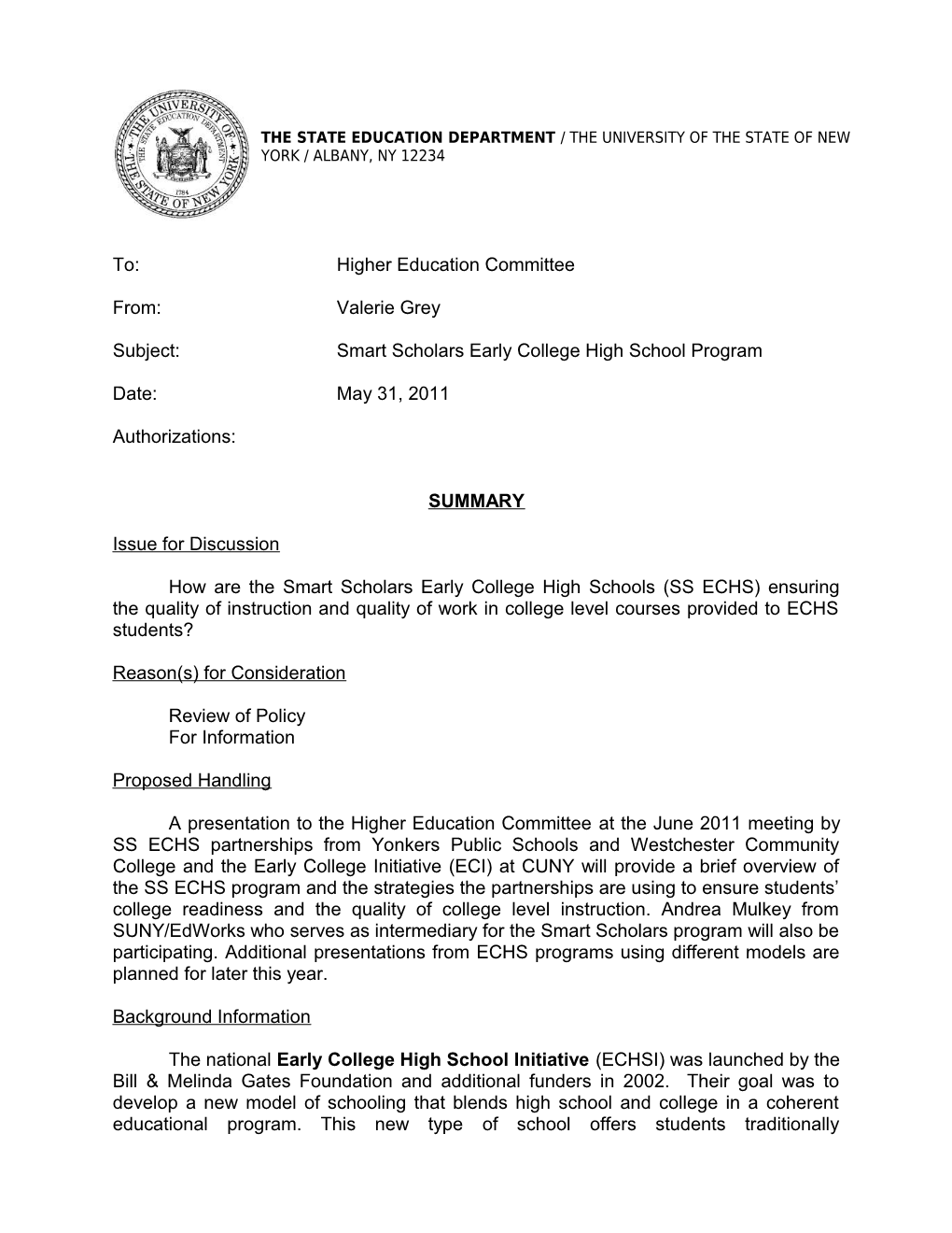 Subject: Smart Scholars Early College High School Program