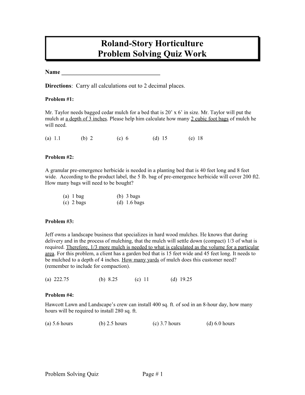 Roland-Story Horticulture Problem Solving Quiz Work