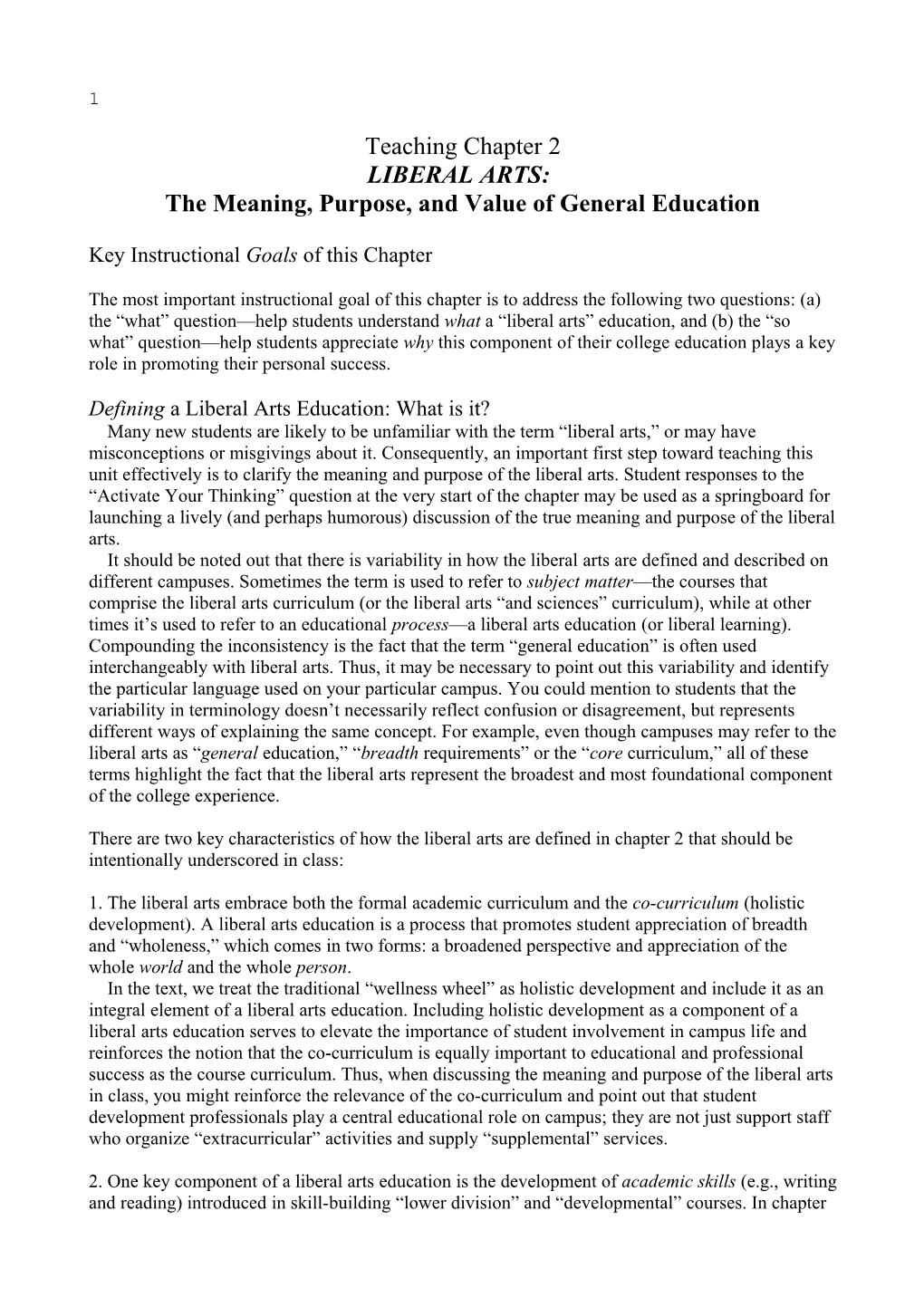 The Meaning, Purpose, and Value of General Education