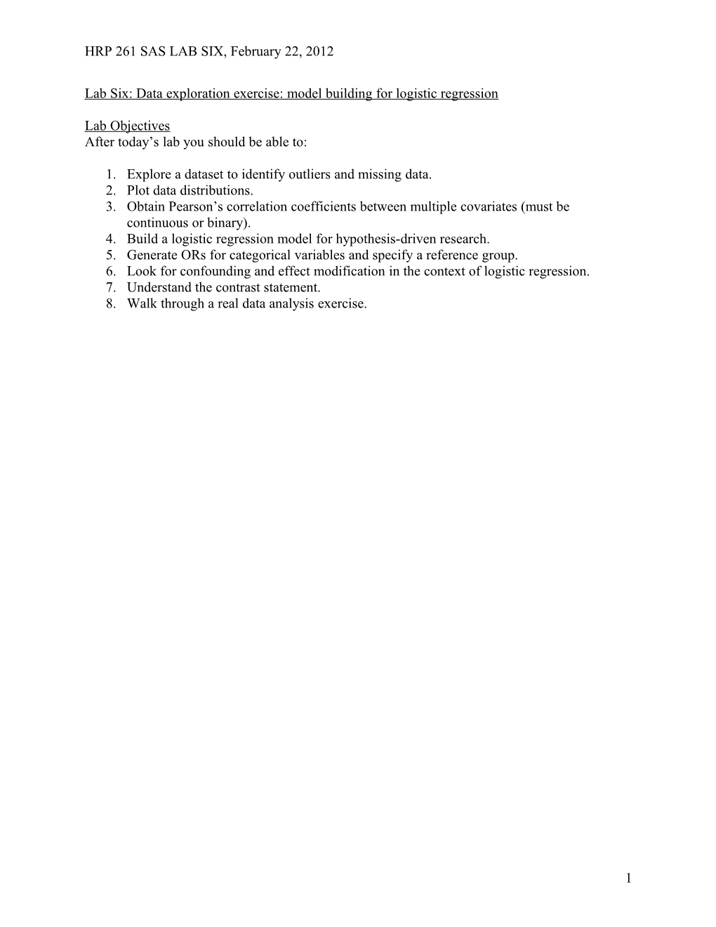 Lab Six: Data Exploration Exercise: Model Building for Logistic Regression