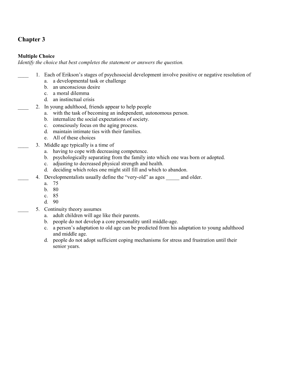 Identify the Choice That Best Completes the Statement Or Answers the Question s6