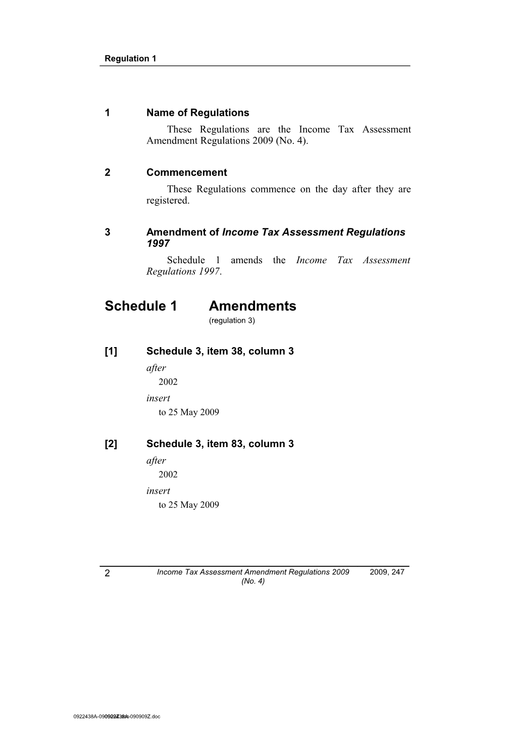 Income Tax Assessment Amendment Regulations 2009 (No. )
