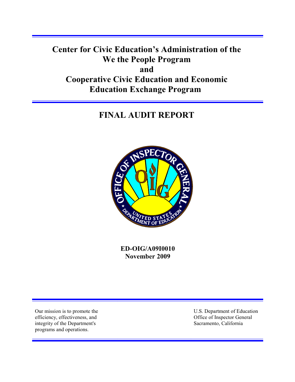 Audit A09I0010 - Center for Civic Education S Administration of the We the People Program