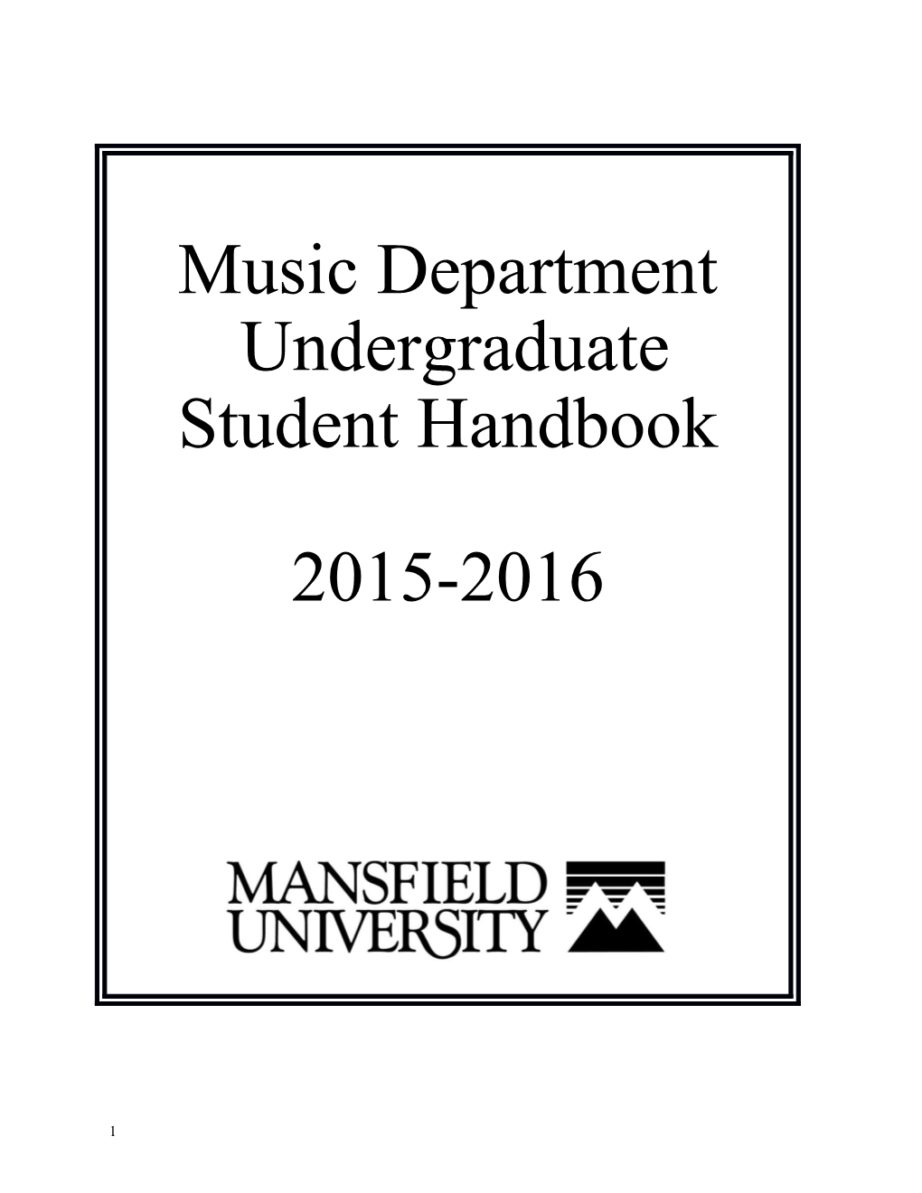 Music Department Undergraduate Student Handbook 2015-2016