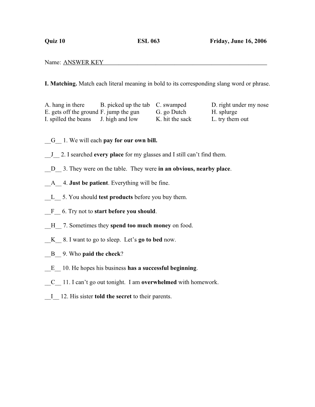 Quiz 3: Lessons 7-10 Slangman