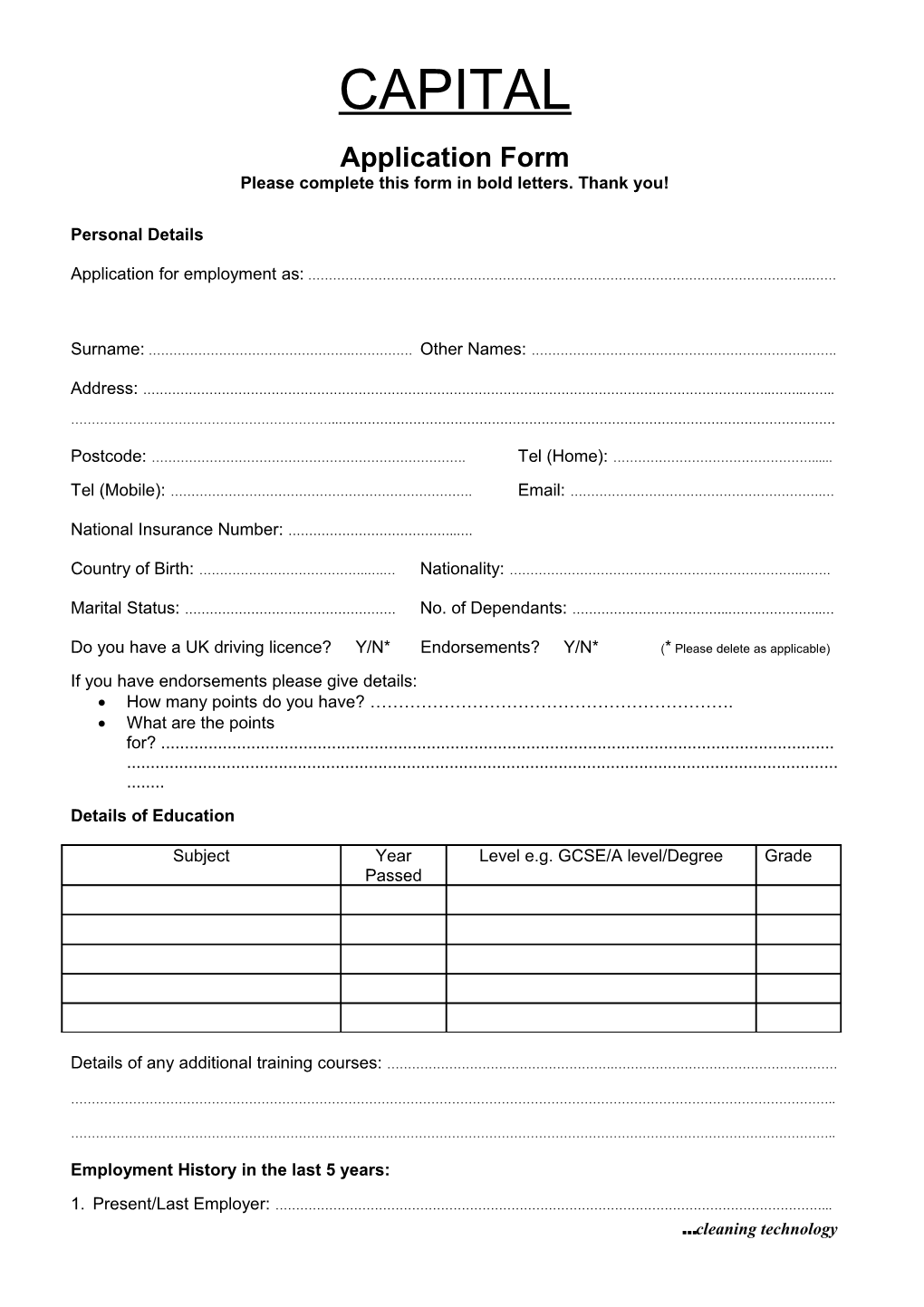 Please Complete This Form in Bold Letters. Thank You!