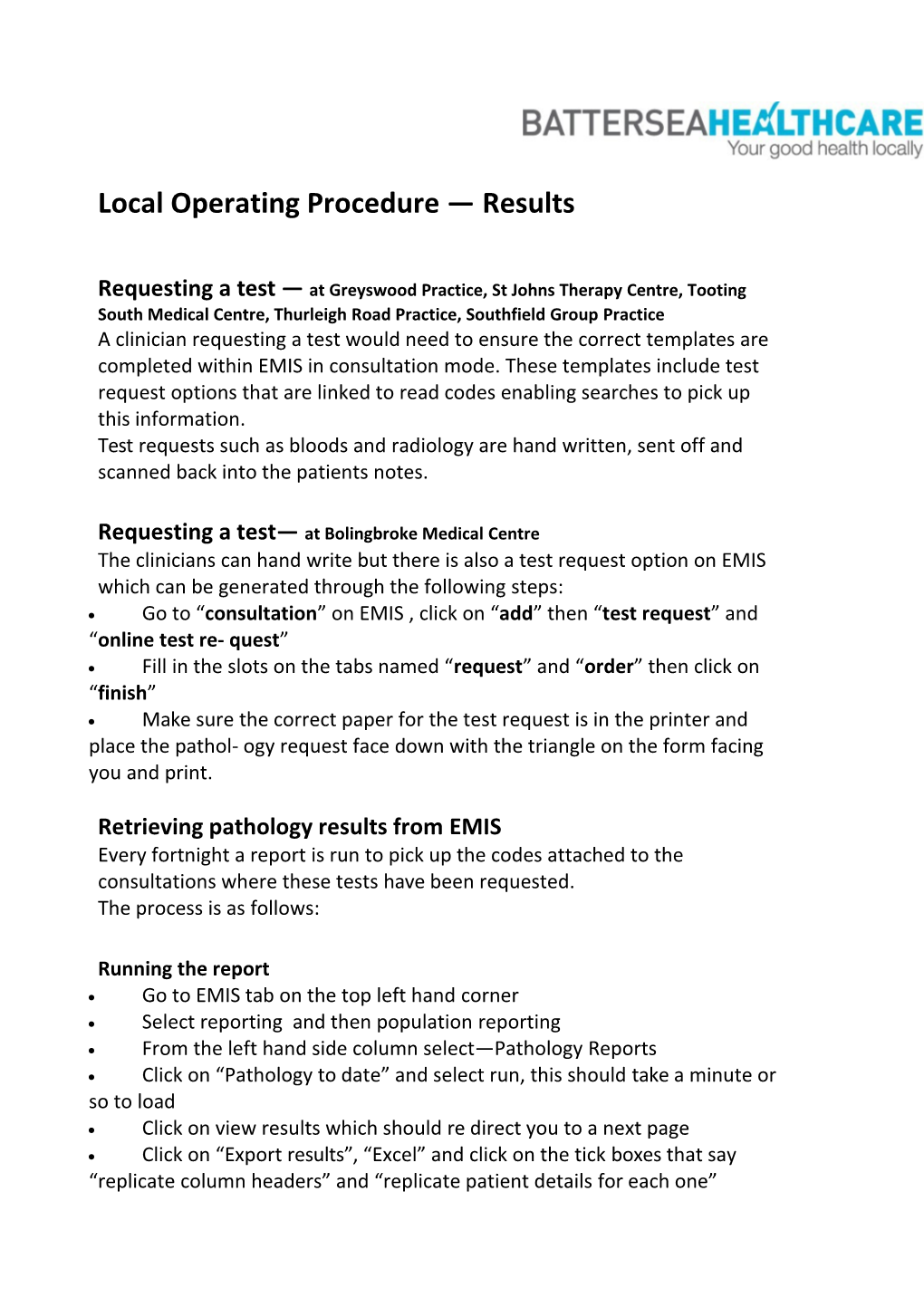 Local Operating Procedure Results