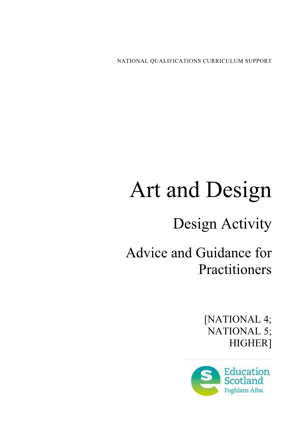 Art and Design: Design Activity, Advice and Guidance for Practitioners