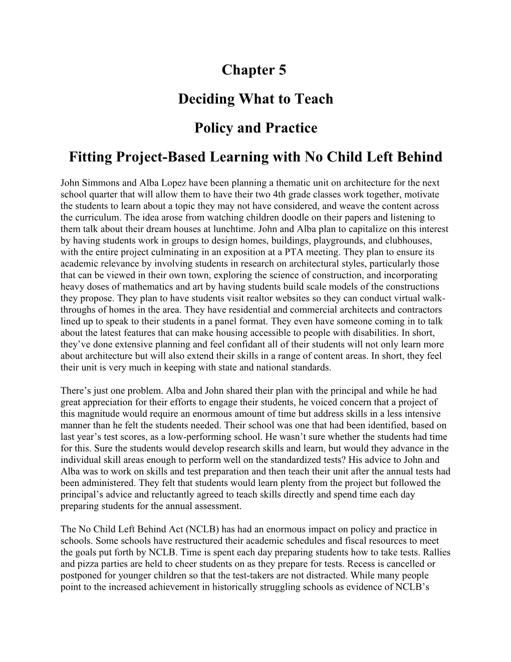 Fitting Project-Based Learning with No Child Left Behind
