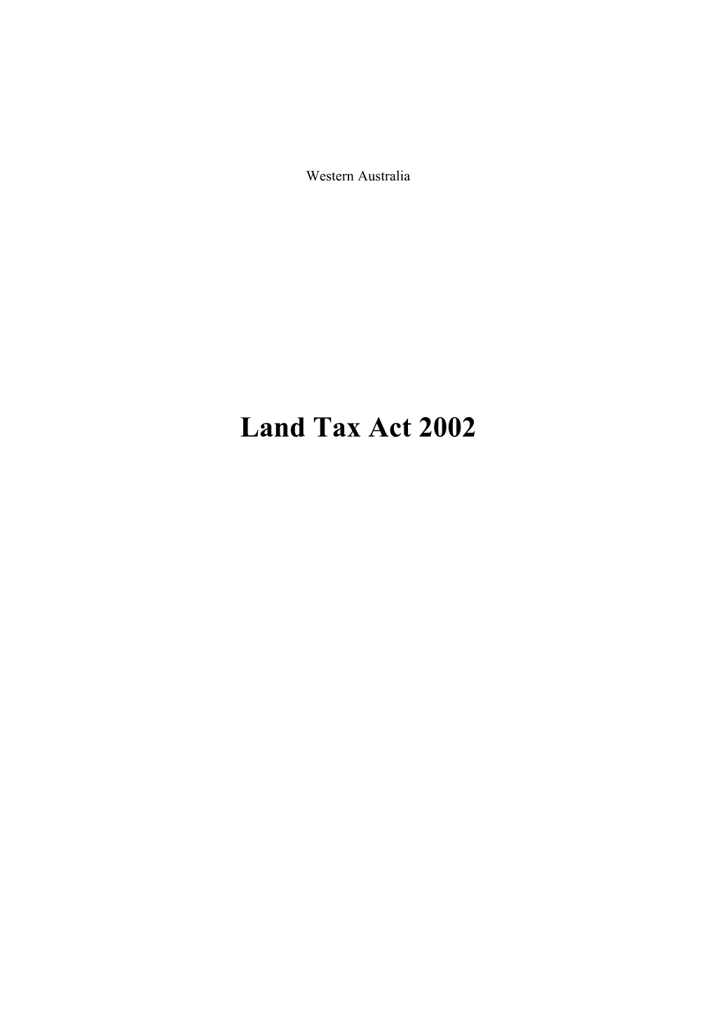 Land Tax Act 2002 - 02-A0-00