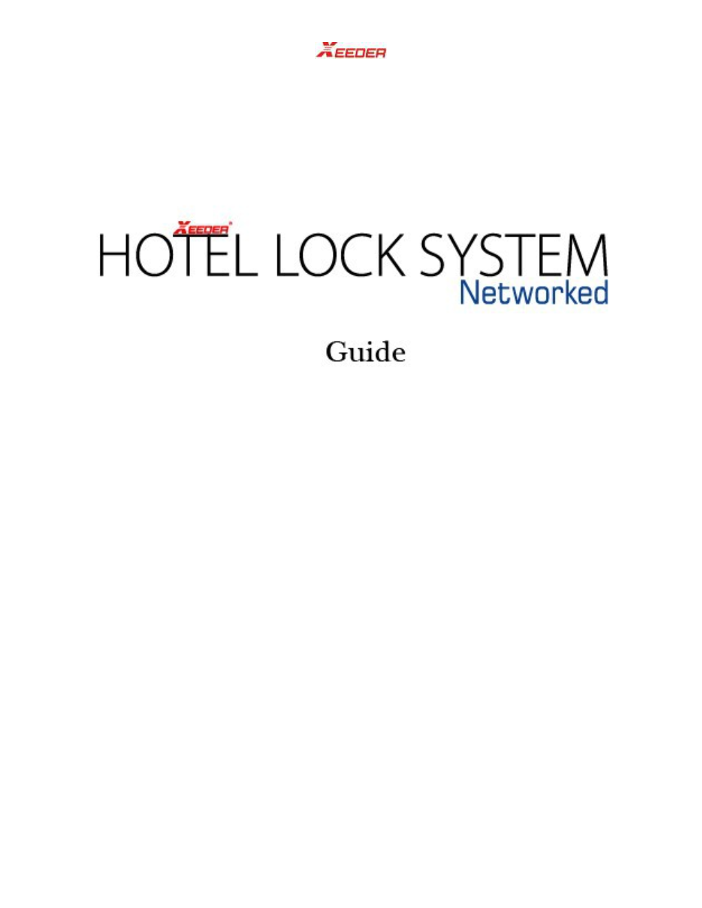 1 XEEDER Hotel Lock System Networked Overview 3