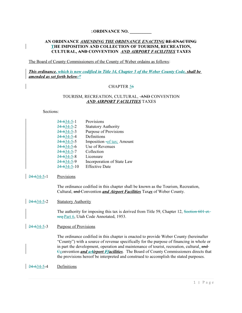 Cultural, and Convention and Airport Facilities Taxes