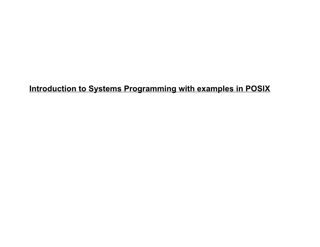 Operating System Basics And Introduction Systems Programming And POSIX