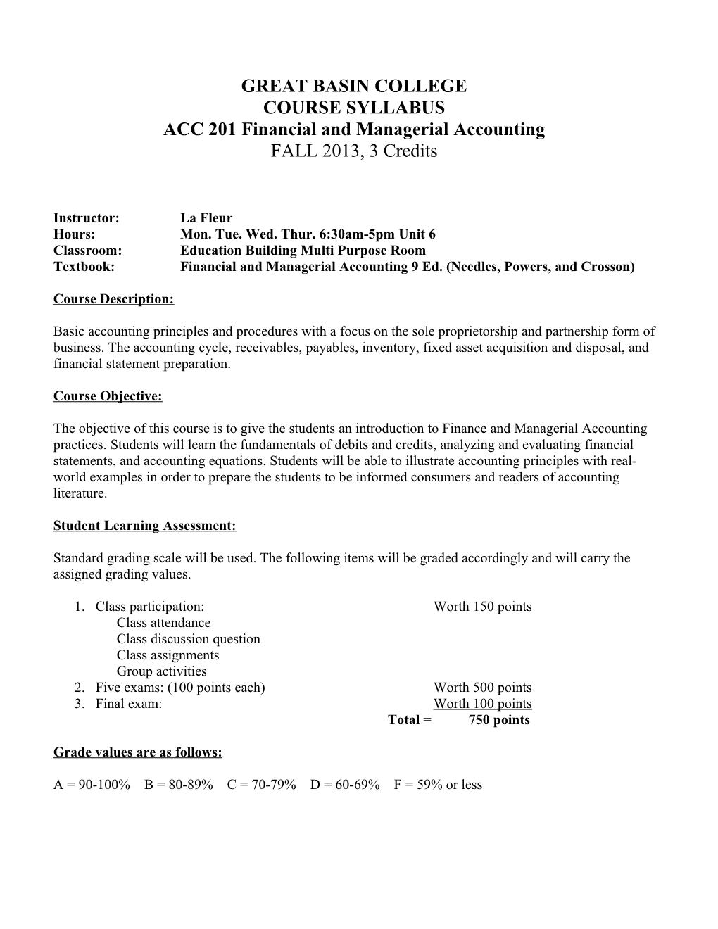 ACC 201 Financial and Managerial Accounting