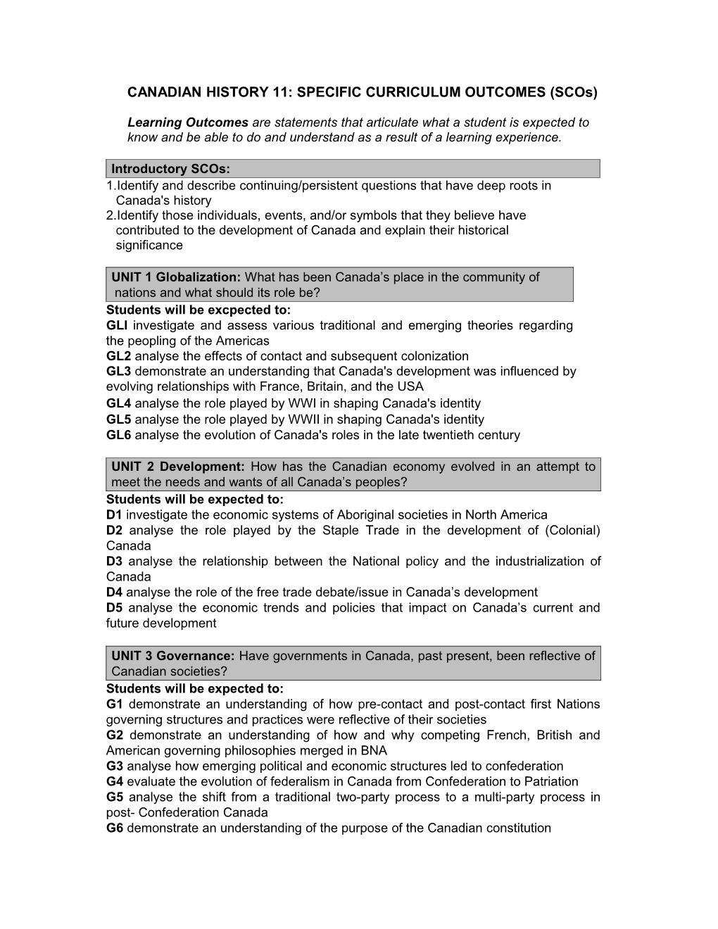 CANADIAN HISTORY 11: SPECIFIC CURRICULUM OUTCOMES (Scos)