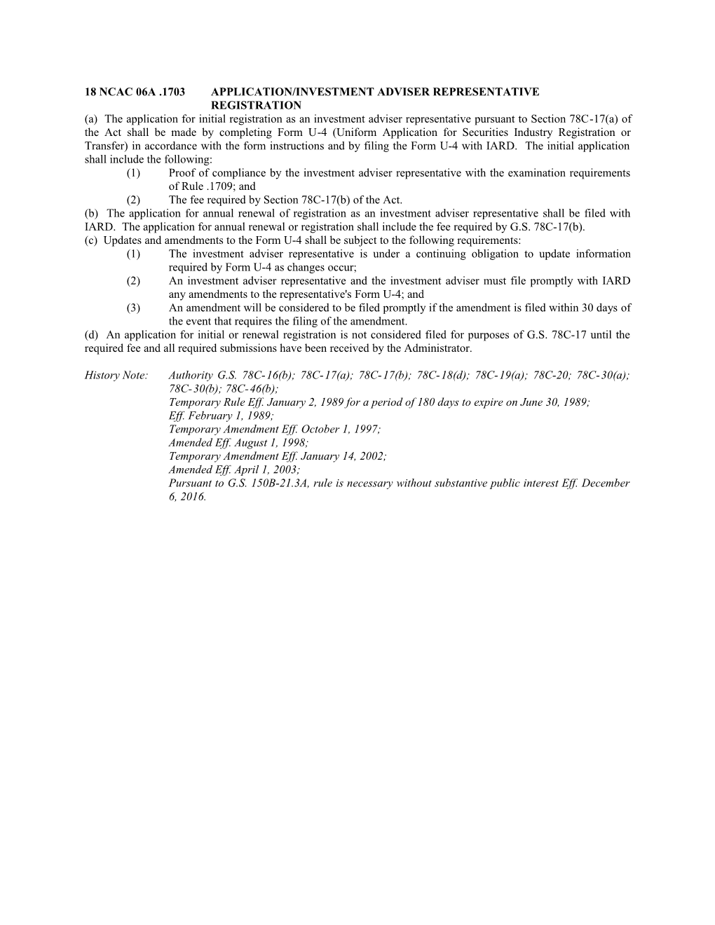 18 Ncac 06A .1703 Application/Investment Adviser Representative Registration