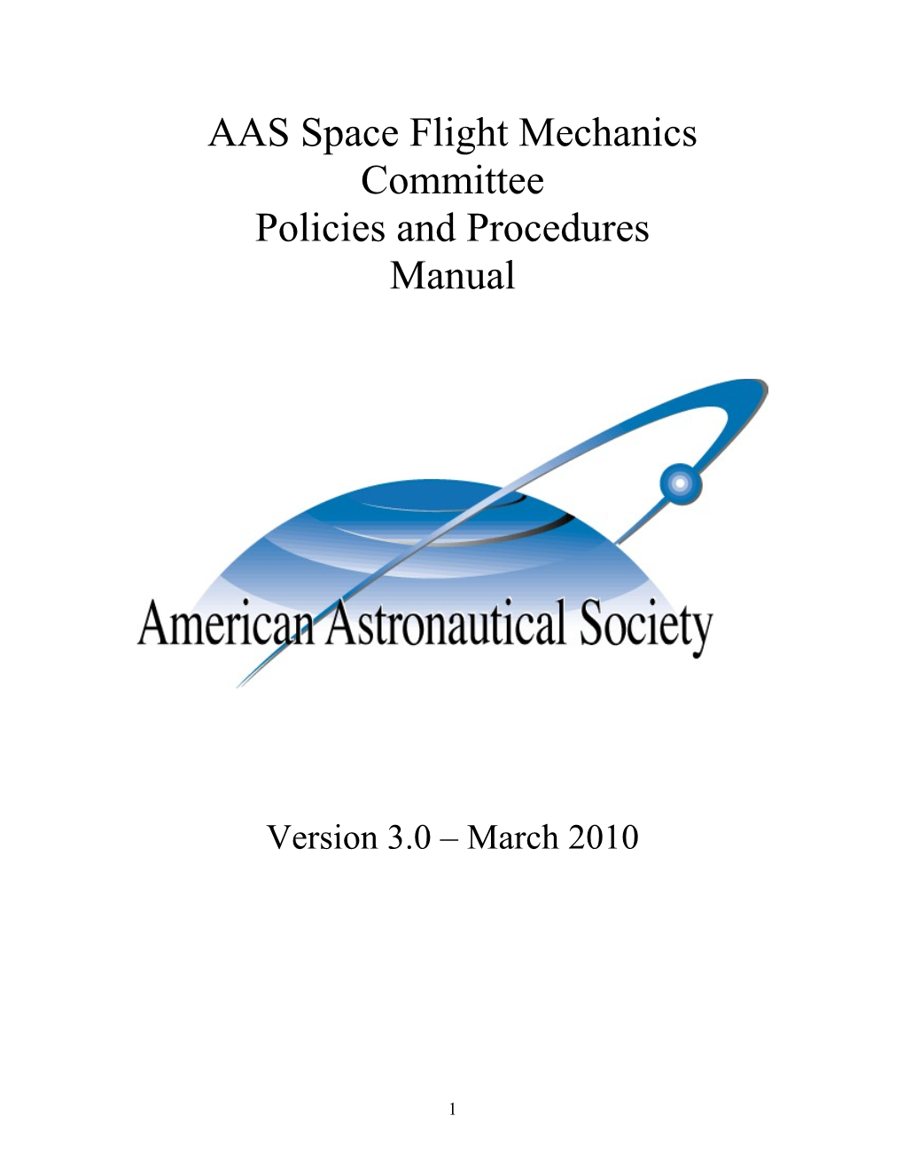 AAS Space Flight Mechanics Policies and Procedures Manual