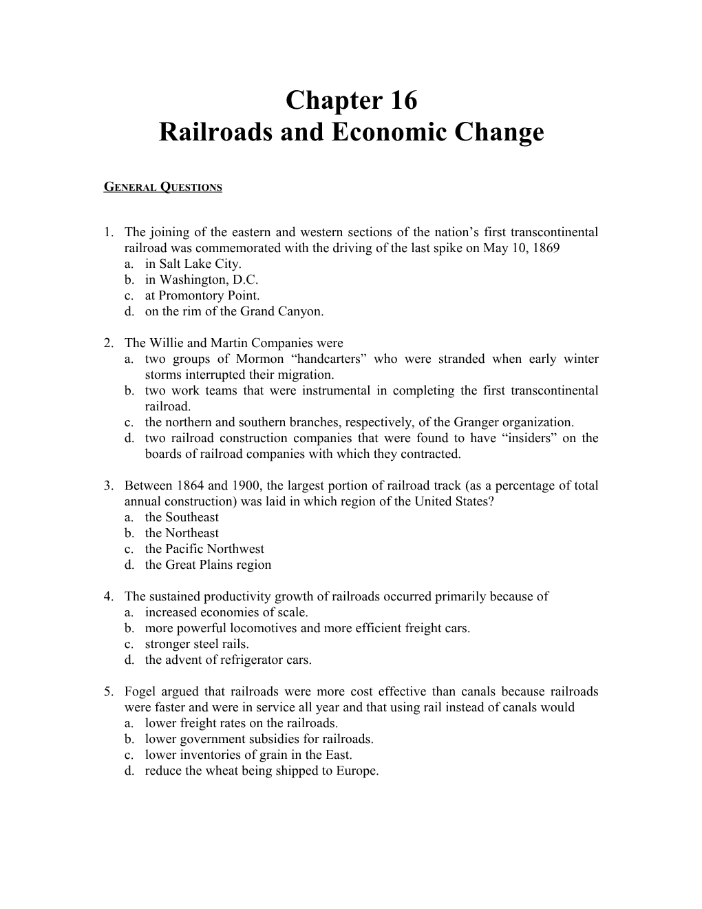 Railroads and Economic Change