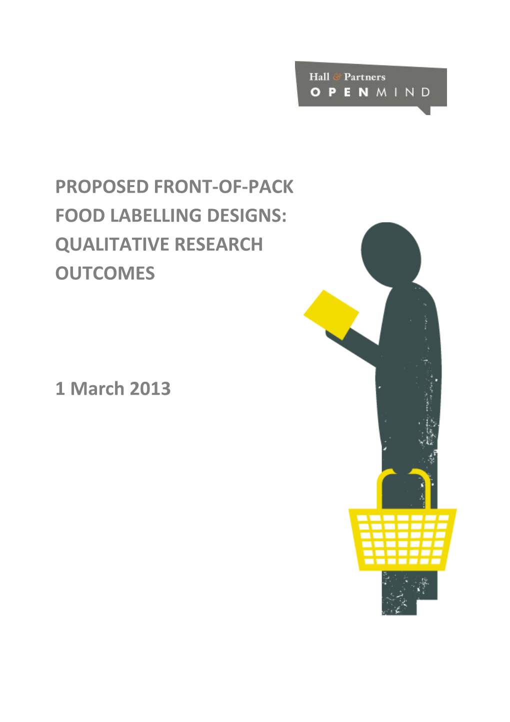 Department of Health and Ageing Front of Pack Food Labelling Designs Researchpage: 1