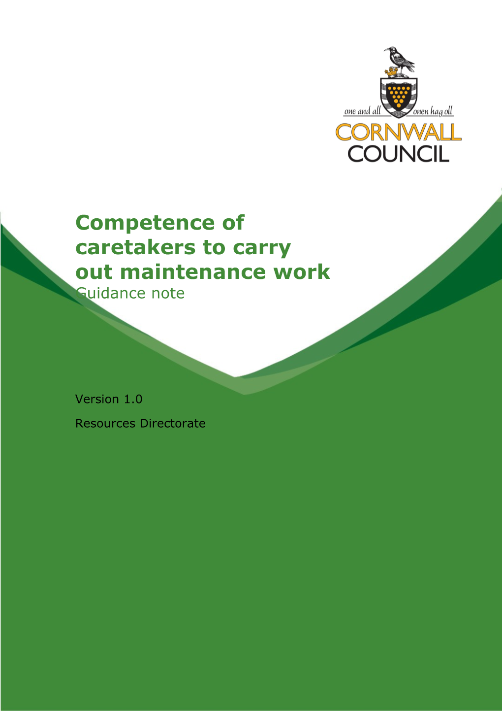Competence of Caretakers to Carry out Maintenance Work