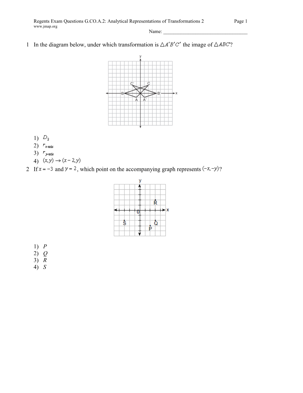 Regents Exam Questions G.CO.A.2: Analytical Representations of Transformations 2Page 1