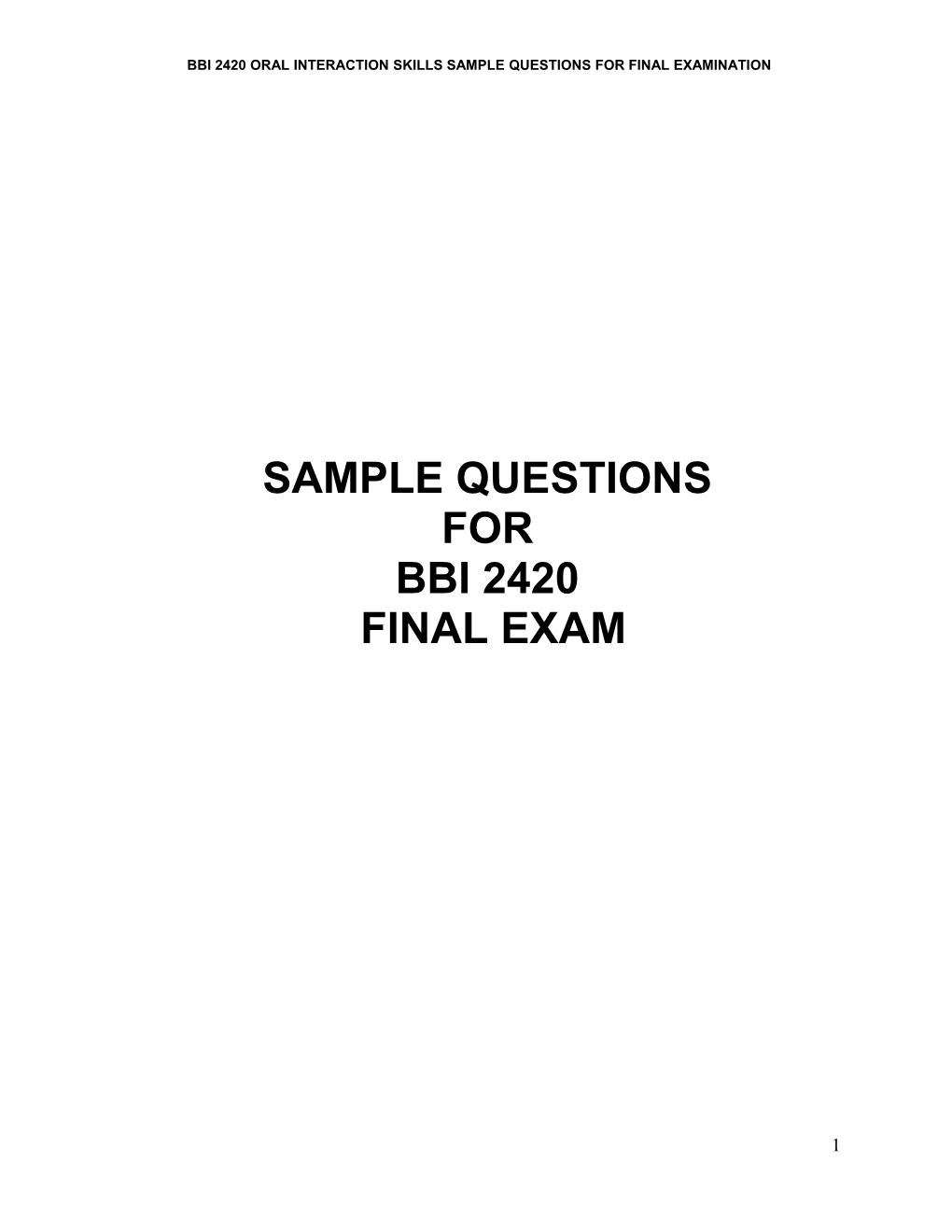 Bbi 2420 Oral Interaction Skills Sample Questions for Final Examination