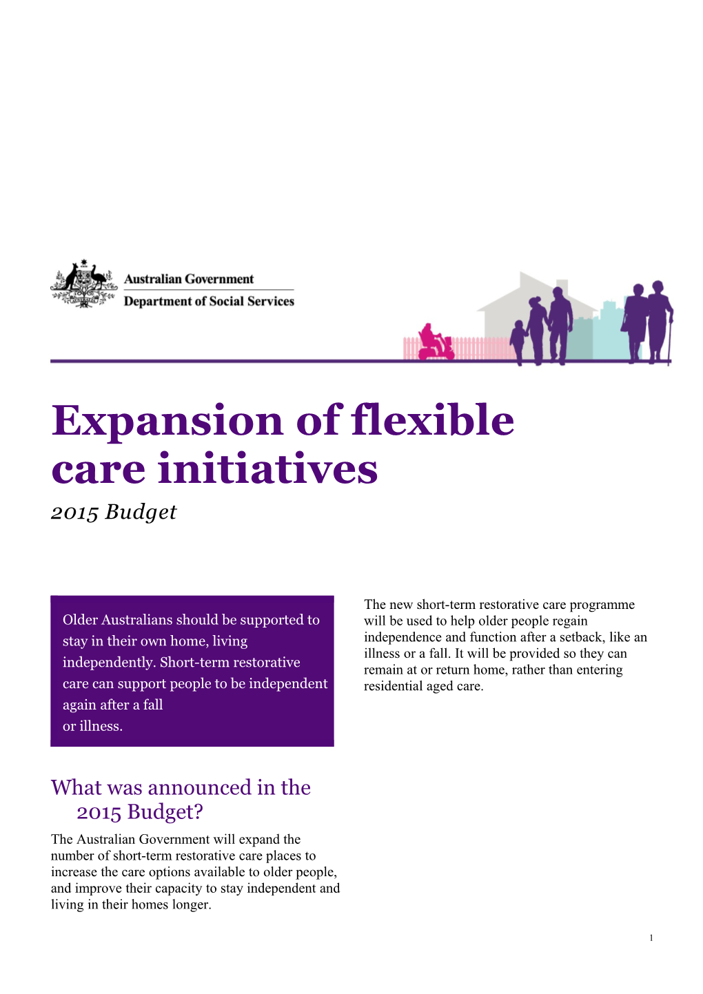Expansion of Flexible Care Initiatives