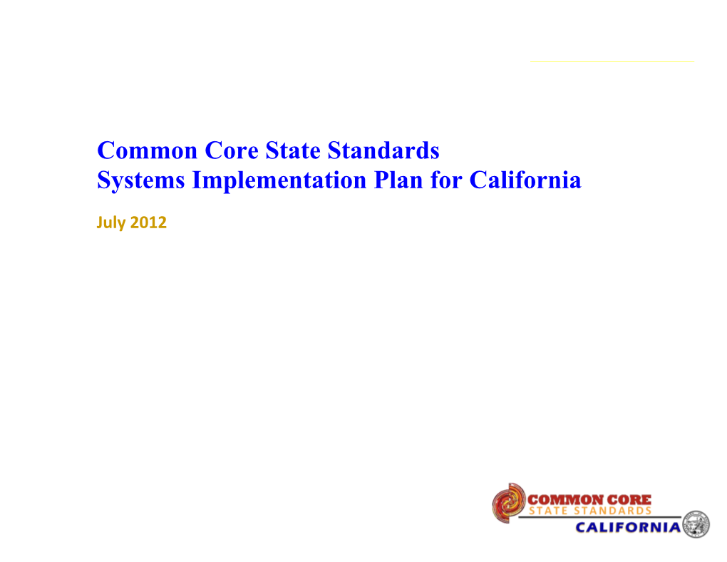 CCSS Systems Implementation Plan - Common Core State Standards Resources (CA Dept of Education)
