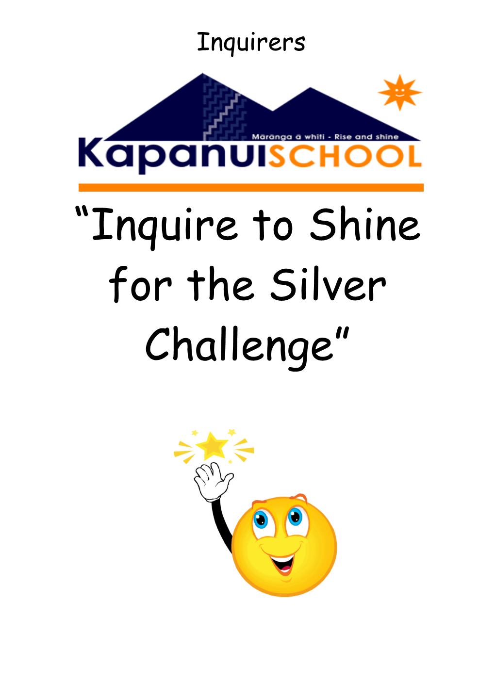 Inquire to Shine for the Silver Challenge